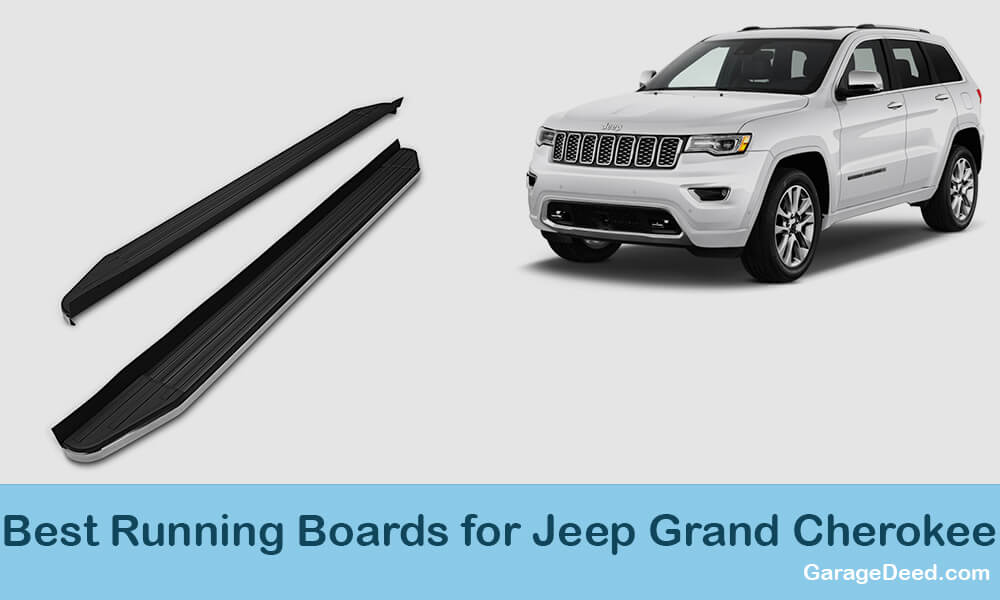 Best Running Boards for Jeep Grand Cherokee