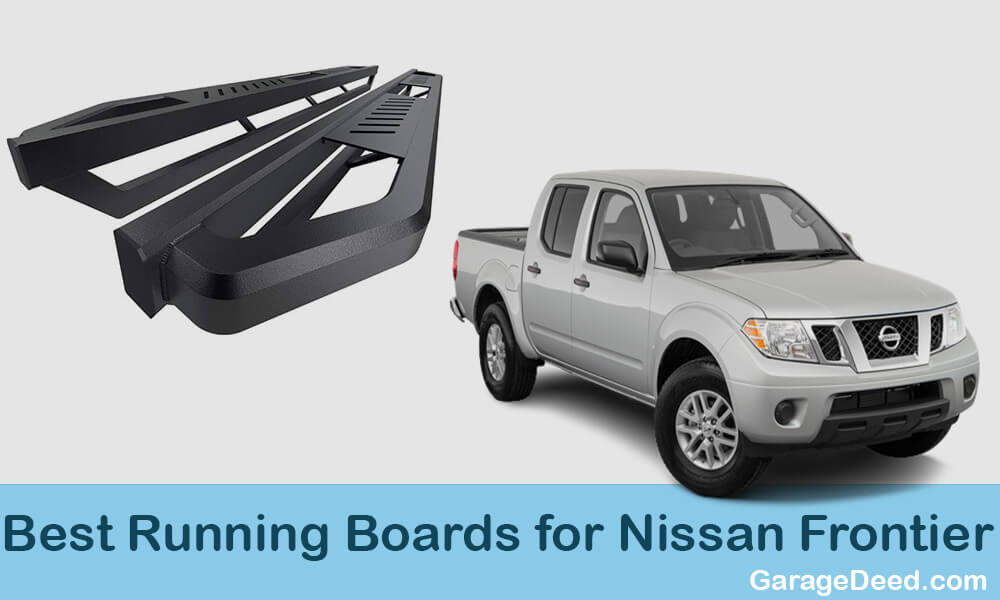 Best Running Boards for Nissan Frontier